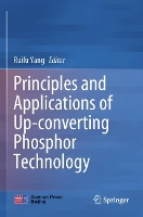 Book Cover for Principles and Applications of Up-converting Phosphor Technology by Ruifu Yang
