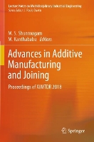 Book Cover for Advances in Additive Manufacturing and Joining by M. S. Shunmugam