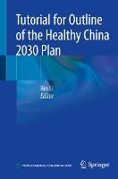 Book Cover for Tutorial for Outline of the Healthy China 2030 Plan by Bin Li