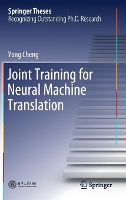 Book Cover for Joint Training for Neural Machine Translation by Yong Cheng