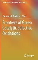 Book Cover for Frontiers of Green Catalytic Selective Oxidations by Konstantin P Bryliakov