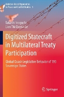 Book Cover for Digitized Statecraft in Multilateral Treaty Participation by Takashi Inoguchi, Lien Thi Quynh Le