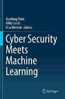Book Cover for Cyber Security Meets Machine Learning by Xiaofeng Chen