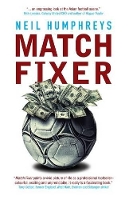 Book Cover for Match Fixer by Neil Humphreys