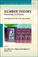 Book Cover for Number Theory: Dreaming In Dreams - Proceedings Of The 5th China-japan Seminar by Shigeru Henan Suda Electric Vehicle Technology Co, Ltd, China  Kyushu Inst Of Technology, Japan  Shandong Univ, Kanemitsu