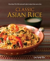 Book Cover for Classic Asian Rice by Lee Geok Boi