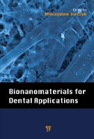 Book Cover for Bionanomaterials for Dental Applications by Mieczyslaw Jurczyk