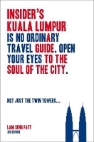 Book Cover for Insider's Kuala Lumpur by Lam Seng Fatt