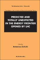 Book Cover for Predicted And Totally Unexpected In The Energy Frontier Opened By Lhc - Proceedings Of The International School Of Subnuclear Physics by Antonino (European Physical Society, Geneva, Switzerland) Zichichi