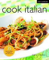 Book Cover for Mini Cookbook: Cook Italian by Federico Michieletto