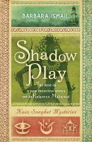 Book Cover for Shadow Play by Barbara Ismail