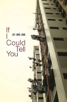Book Cover for If I Could Tell You by Jing-Jing Lee