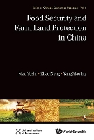 Book Cover for Food Security And Farm Land Protection In China by Yushi (Unirule Inst Of Economics, China) Mao, Nong (Unirule Inst Of Economics, China & Chinese Academy Of Social Sciences Zhao