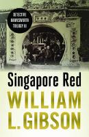 Book Cover for Singapore Red by William Gibson