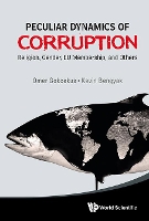 Book Cover for Peculiar Dynamics Of Corruption: Religion, Gender, Eu Membership, And Others by Omer (Seton Hall Univ, Usa) Gokcekus, Kevin (Seton Hall Univ, Usa) Bengyak