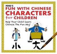 Book Cover for Peng's Fun with Chinese Characters for Children by Tan Huay Peng