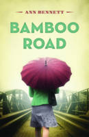 Book Cover for Bamboo Road by Ann Bennett