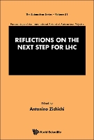 Book Cover for Reflections On The Next Step For Lhc - Proceedings Of The International School Of Subnuclear Physics by Antonino (European Physical Society, Geneva, Switzerland) Zichichi