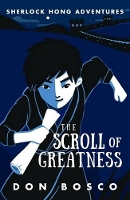 Book Cover for Sherlock Hong: The Scroll of Greatness by Don Bosco