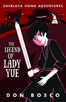 Book Cover for Sherlock Hong: The Legend of Lady Yue by Don Bosco