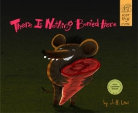 Book Cover for There is Nothing Buried Here by J H Low