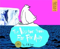 Book Cover for The Visitor from Far Far Away by J.H. Low