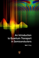 Book Cover for An Introduction to Quantum Transport in Semiconductors by David K. Ferry