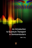 Book Cover for An Introduction to Quantum Transport in Semiconductors by David K Ferry
