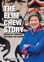 Book Cover for The Elim Chew Story by Loretta Chen