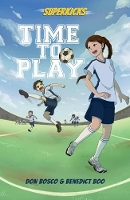 Book Cover for Superkicks: Time to Play by Don Bosco