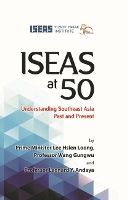 Book Cover for ISEAS at 50 by Lee Hsien Loong