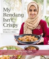 Book Cover for My Rendang Isn’t Crispy and Other Favourite Malaysian Dishes by Zaleha Kadir Olpin