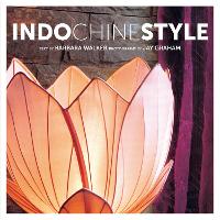 Book Cover for Indochine Style by Barbara Walker