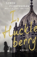 Book Cover for I, Huckleberry by Simon Chesterman