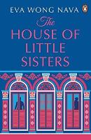 Book Cover for The House of Little Sisters by Eva Wong  Nava