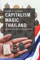 Book Cover for Capitalism Magic Thailand by Peter A. Jackson