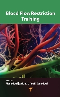 Book Cover for Blood Flow Restriction Training by Manu Goyal