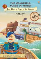 Book Cover for The The Wonderful World of Words: Admiral Goes to the Rescue by Lubna Alsagoff