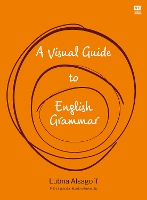 Book Cover for A Visual Guide to English Grammar by Dr Lubna Alsagoff