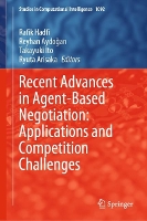 Book Cover for Recent Advances in Agent-Based Negotiation: Applications and Competition Challenges by Rafik Hadfi