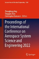 Book Cover for Proceedings of the International Conference on Aerospace System Science and Engineering 2022 by Zhongliang Jing