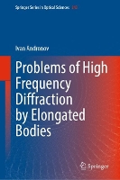 Book Cover for Problems of High Frequency Diffraction by Elongated Bodies by Ivan Andronov