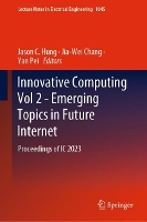 Book Cover for Innovative Computing Vol 2 - Emerging Topics in Future Internet by Jason C Hung