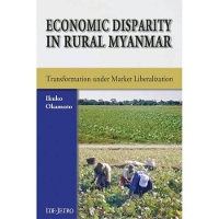 Book Cover for Economic Disparity in Rural Myanmar by Ikuko Okamoto