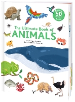 Book Cover for The Ultimate Book of Animals by Anne-Sophie Baumann