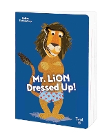 Book Cover for Mr. Lion Dresses Up! by Britta Teckentrup