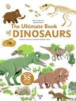 Book Cover for The Ultimate Book of Dinosaurs and Other Prehistoric Creatures by Sandra Laboucarie