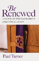 Book Cover for Be Renewed by Paul Turner