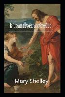 Book Cover for Frankenstein by Mary Shelley by Mary Shelley