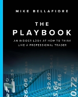 Book Cover for The Playbook by Mike Bellafiore